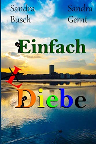 Einfach (L)Diebe von Independently published