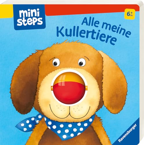 ministeps: Alle meine Kullertiere: Ab 6 Monaten