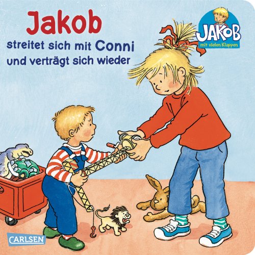 Jakob streitet sich mit Conni und verträgt sich wieder: Pappbilderbuch über Streit und Versöhnung ab 2 Jahren (Kleiner Jakob) von Carlsen