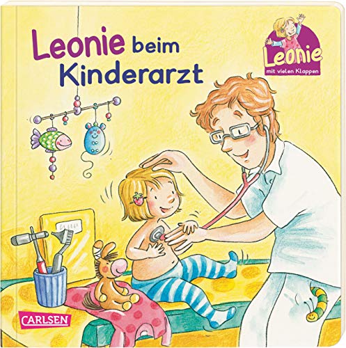 Leonie: Leonie beim Kinderarzt: Pappbilderbuch mit Klappen