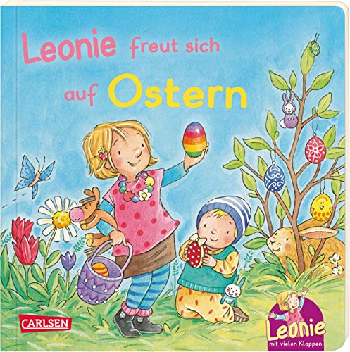 Leonie: Leonie freut sich auf Ostern: Ein Pappbilderbuch über das Osterfest ab 1,5 Jahren