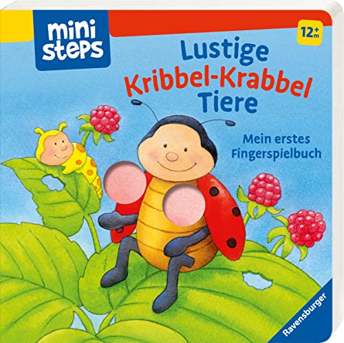 ministeps: Lustige Kribbel-Krabbel Tiere: Mein erstes Fingerspielbuch. Ab 12 Monaten. (ministeps Bücher) von Ravensburger Verlag