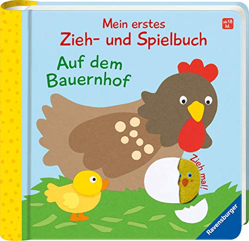 Mein erstes Zieh- und Spielbuch: Auf dem Bauernhof