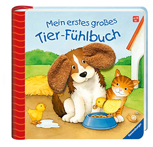Mein erstes großes Tier-Fühlbuch: Ab 18 Monate von Ravensburger Verlag