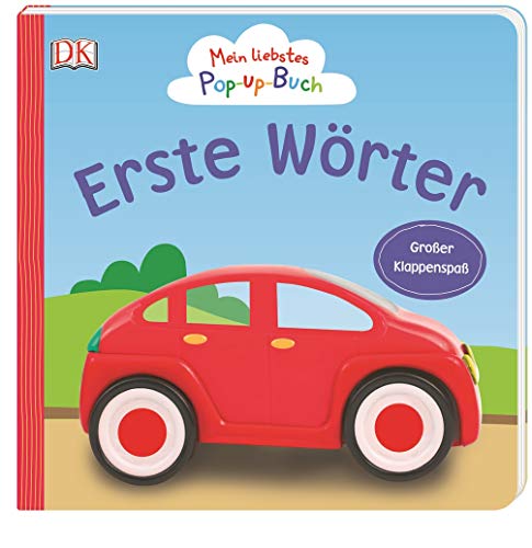 Mein liebstes Pop-up-Buch. Erste Wörter: Großer Klappenspaß Mein liebstes Pop-up-Buch. Erste Wörter: Großer Klappenspaß