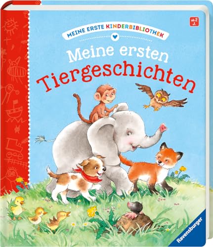 Meine ersten Tiergeschichten (Meine erste Kinderbibliothek)