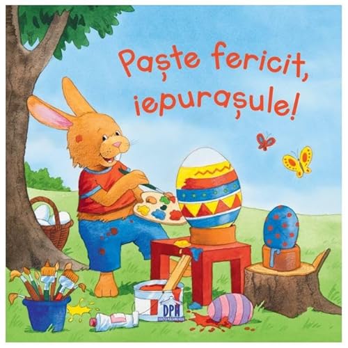 Paste Fericit, Iepurasule! von Didactica Publishing House
