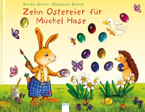 Zehn Ostereier für Muckel Hase Zehn Ostereier für Muckel Hase