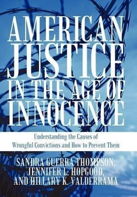 American Justice in the Age of Innocence von iUniverse