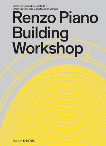 Renzo Piano Building Workshop (DETAIL Special) von DETAIL