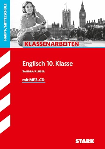 Klassenarbeiten Haupt-/Mittelschule - Englisch 10. Klasse, mit MP3-CD