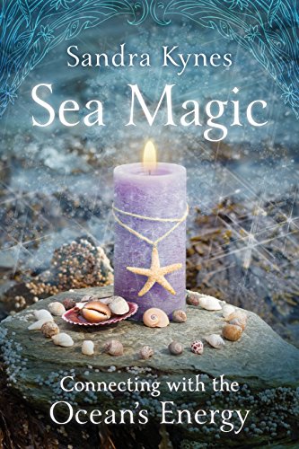 Sea Magic: Connecting with the Ocean's Energy von Llewellyn Publications