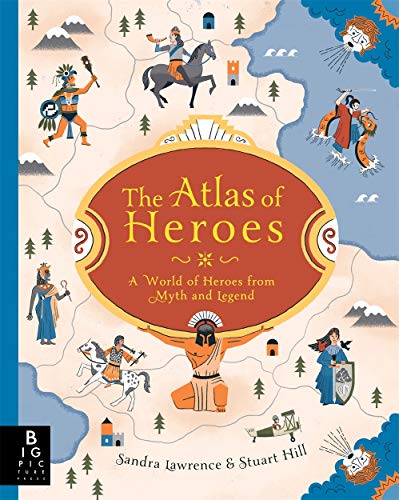 The Atlas of Heroes von Big Picture Press