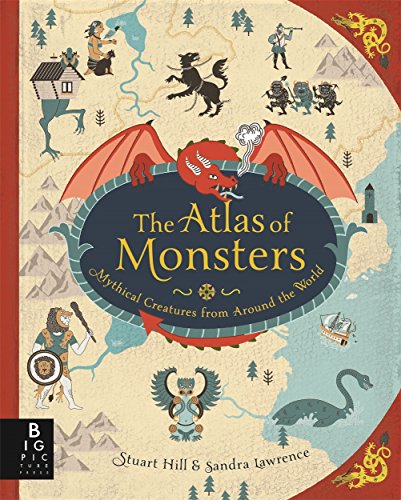 The Atlas of Monsters von BONNIER