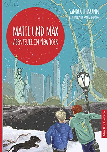 Matti und Max: Abenteuer in New York: Ein spannender Kinderkrimi aus New York