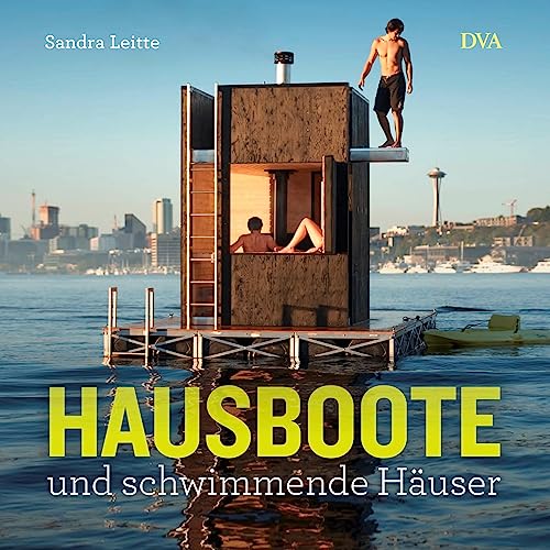 Hausboote und schwimmende Häuser von DVA Dt.Verlags-Anstalt