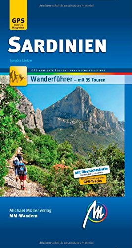 Sardinien MM-Wandern Wanderführer Michael Müller Verlag: Wanderführer mit GPS-kartierten Wanderungen