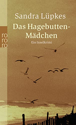 Das Hagebutten-Mädchen: Ein Juist-Krimi