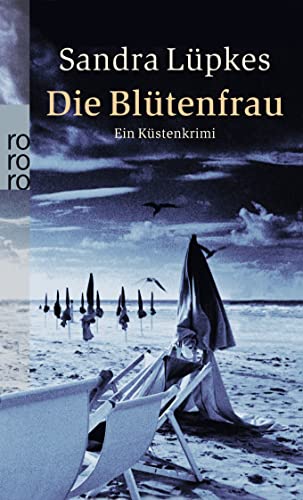 Die Blütenfrau: Ein Spiekeroog-Krimi