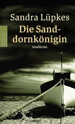 Die Sanddornkönigin: Ein Inselkrimi | Ein Juist-Krimi