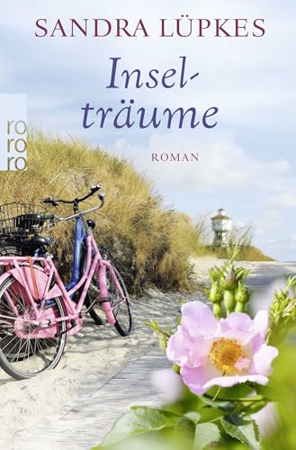Inselträume: Ein Nordsee-Roman von Rowohlt
