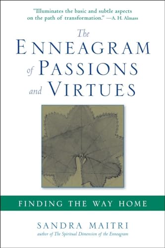 The Enneagram of Passions and Virtues: Finding the Way Home von Tarcher