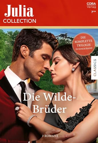 Julia Collection Band 199: Die Wilde-Brüder Julia Collection Band 199: Die Wilde-Brüder