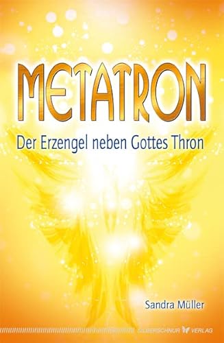 Metatron. Der Erzengel neben Gottes Thron