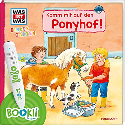 BOOKii® WAS IST WAS Kindergarten Komm mit auf den Ponyhof!: BOOKii® Der Hörstift (BOOKii: Antippen, Spielen, Lernen) von Tessloff