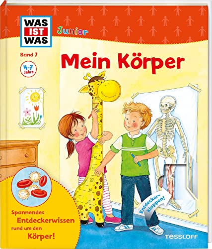 WAS IST WAS Junior Band 7. Mein Körper: Wie wachse ich? Warum brauche ich Muskeln?