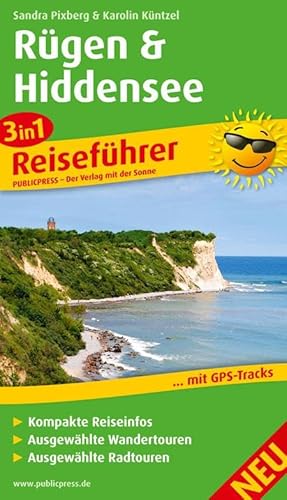Rügen & Hiddensee: 3in1 Reiseführer mit kompakten Reiseinfos, ausgewählten Rad- und Wandertouren und Karten im optimalen Maßstab (Reiseführer: RF) von Publicpress