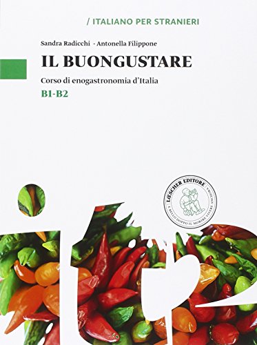 Il Buongustare   B1-B2 von Loescher Editore