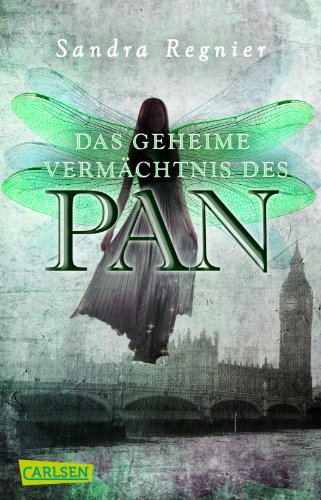 Die Pan-Trilogie 1: Das geheime Vermächtnis des Pan: Romantische Urban Fantasy, die dich in die Welt der Elfen führt (1) von Carlsen