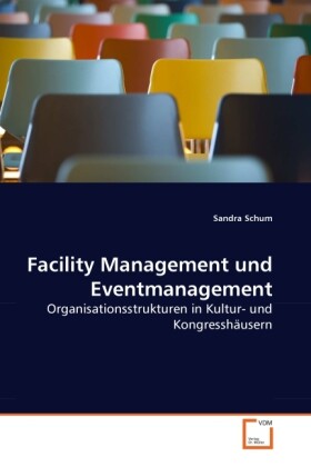 Facility Management und Eventmanagement von VDM Verlag Dr. Müller
