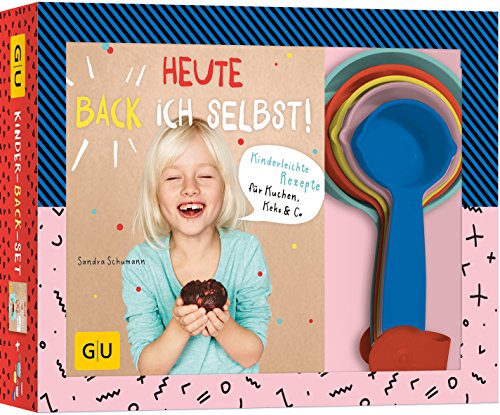 Heute back' ich selbst!: Kinderleichte Rezepte für Kuchen, Keks & Co. (GU Backen Plus) von Gräfe und Unzer