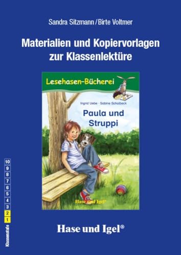Begleitmaterial: Paula und Struppi: Ab 1. Klasse von Hase und Igel Verlag GmbH