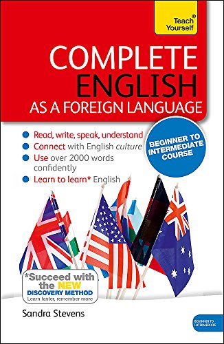 Complete English as a Foreign Language Beginner to Intermediate Course: (Book and audio support) (Teach Yourself) von Teach Yourself