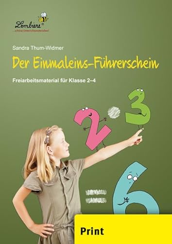 Der Einmaleins-Führerschein: (2. bis 4. Klasse): Grundschule, Mathematik, Klasse 2-4