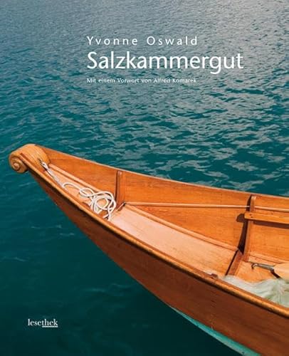 Salzkammergut: Mit einem Vorwort von Alfred Komarek: Vorw. v. Alfred Komarek