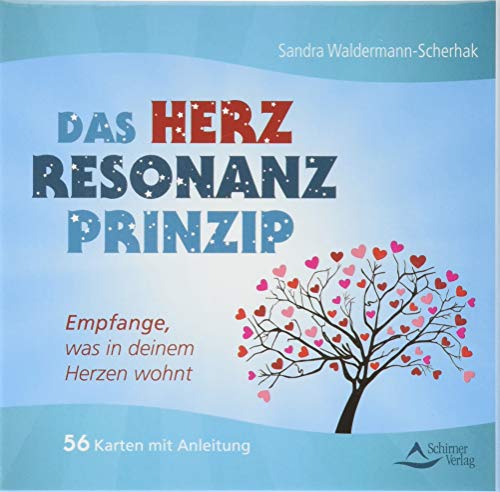 Das Herzresonanz-Prinzip: Empfange, was in deinem Herzen wohnt - 56 Karten mit Anleitung von Schirner Verlag