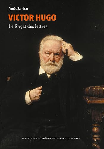 Victor Hugo - Le forçat des lettres von PERRIN