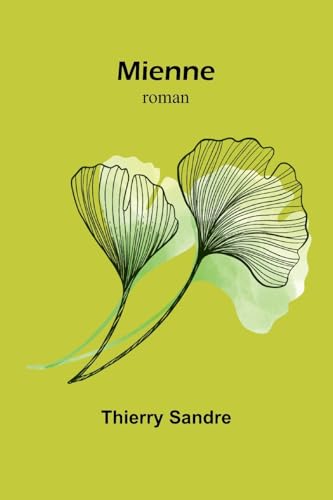 Mienne: roman von Alpha Edition