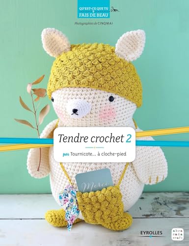 Tendre crochet 2: Tome 2 von EYROLLES