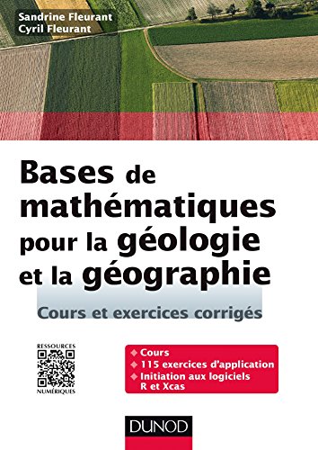Bases de mathématiques pour la géologie et la géographie - Cours et exercices corrigés