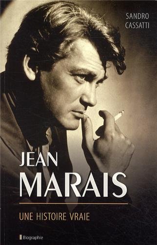 Jean Marais : Une histoire vraie Jean Marais : Une histoire vraie von City Editions