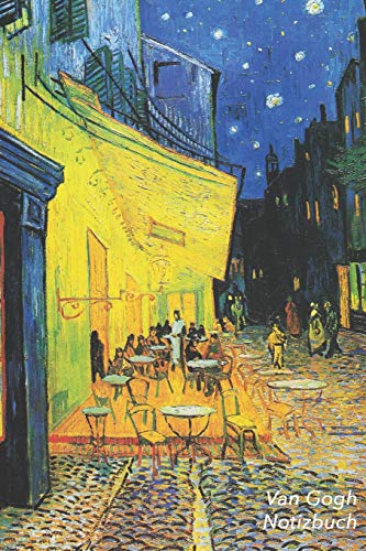 Van Gogh Notizbuch: Caféterrasse am Abend - Vincent van Gogh | Trendy Liniertes Notizbuch | Softcover, 100 Seiten (Schöne Notizbücher, Band 14) von Independently published