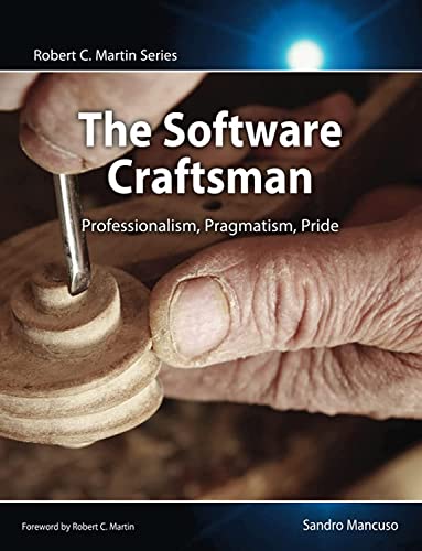 The Software Craftsman: Professionalism, Pragmatism, Pride (Robert C. Martin) von Pearson