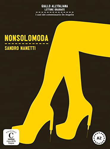 Nonsolomoda: Italienische Lektüre für das 2. und 3. Lernjahr. Lektüre mit Audio-Online (Giallo all'italiana)
