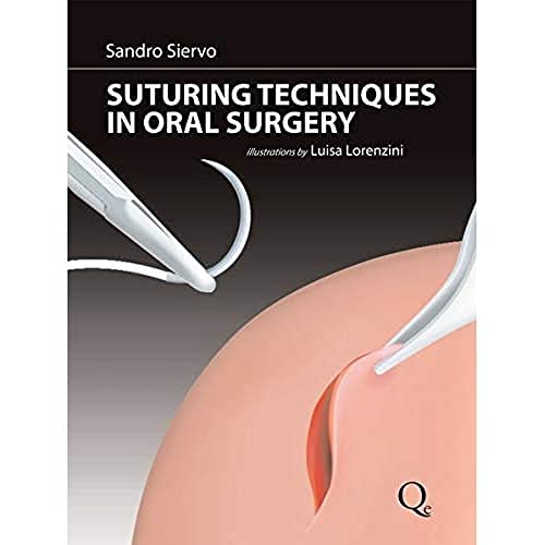 Suturing Techniques in Oral Surgery von Quintessence Publishing (IL)