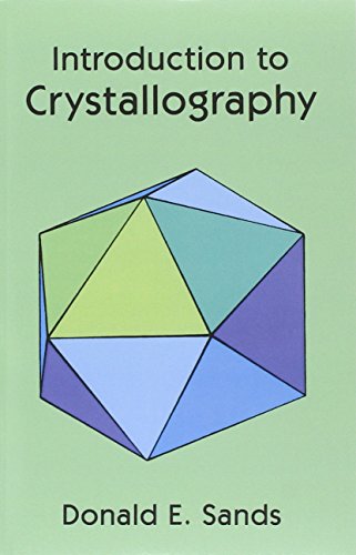 Introduction to Crystallography (Dover Classics of Science & Mathematics) (Dover Classics of Science and Mathematics)